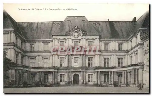 Cartes postales Chateau de Blois Facade Gaston d&#39Orleans