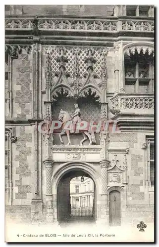 Cartes postales Chateau de Blois Aile de Louis XII la Porterie