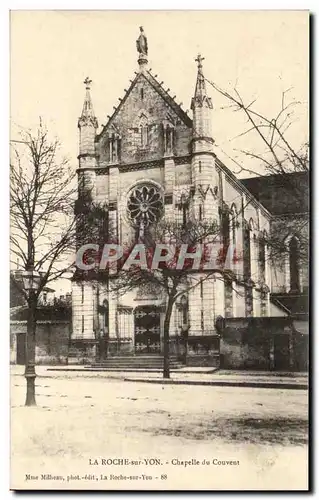 Cartes postales La Roche Sur Yon Chapelle du Couvent