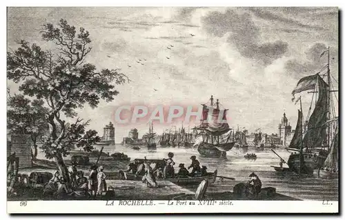 Cartes postales Rochefort Le Port au 18eme Bateaux