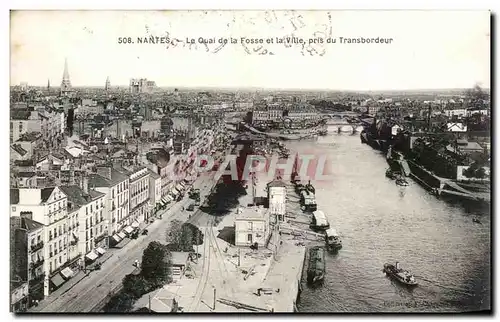 Cartes postales Nantes Le Quai de la Fosse et la ville Pris du Transbordeur Bateaux