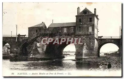 Cartes postales Nantes Ancien Moulin au Pont de Pirmil