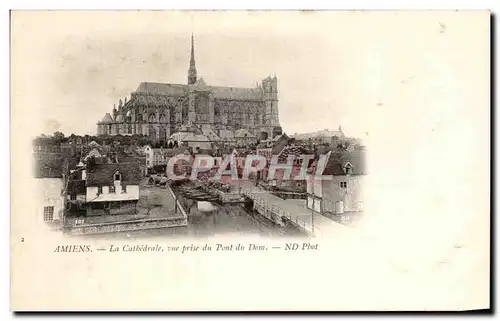 Ansichtskarte AK Amiens La Cathedrale vue prise du Pont du Dom