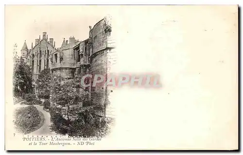 Ansichtskarte AK Poitiers L&#39Ancienne Salle des Gardes et la Tour Maubergeon