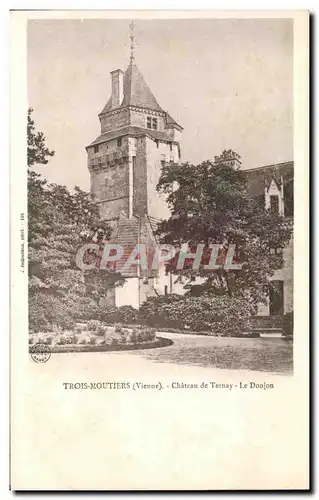 Cartes postales Trois Moutiers Chateau de Ternay Le Donjon