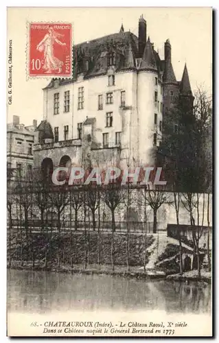 Cartes postales Chateauroux Le Chateau Raoul Dans Chateau Naquit le General Berlrand
