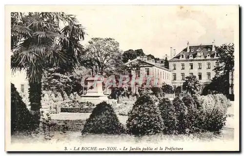 Cartes postales la Roche sur Yon Le Jardin Public Et la Prefecture