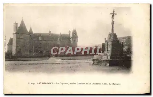 Cartes postales Le Folgoet Le Doyenne ancien Chateau de la Duchesse Anne Le Calvaire