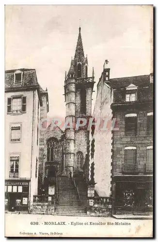 Cartes postales Morlaix Eglise Et Escalier Ste Melaine