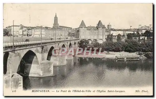 Cartes postales Montaubin Le Pont De L&#39Hotel De Ville Et l&#39Eglise Saint Jacques