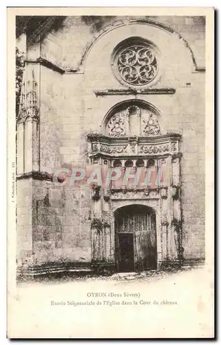 Cartes postales Oyron Entree Seigneuriale de l&#39Eglise dans la Cour du Chateau