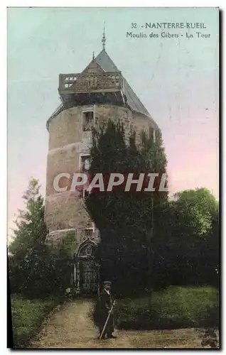 Cartes postales Nanterre Rueil Moulin des Gibets la Tour