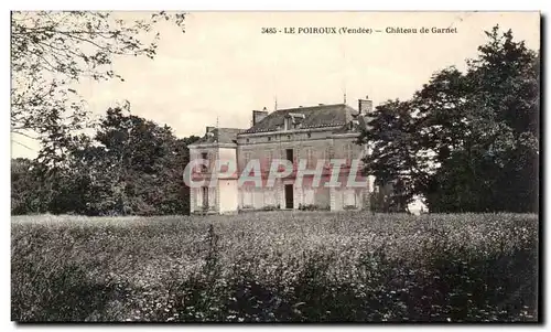 Ansichtskarte AK Le Poiroux Chateau de Garnet