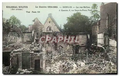 Cartes postales Senlis La rue Bellau Militaria