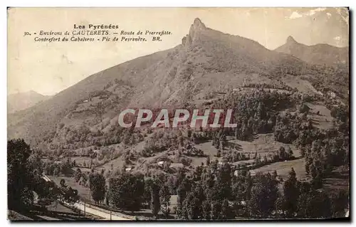 Cartes postales Les Pyrenees Environs de Cauterets Route de Pierrefitte Contrefort du Cabairos Pic de Peyrenere