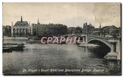 Cartes postales De Keyser&#39s Royal Hotel and Blackfriars Bridge London