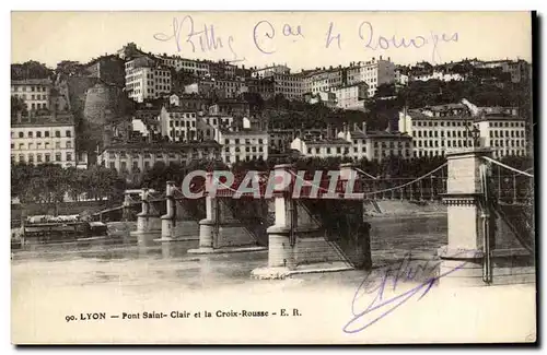 Cartes postales Lyon Pont Saint clair Et La Croix Rousse