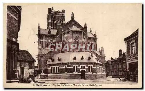 Cartes postales Bethune L&#39Eglise St Waast vue De La Rue Sadi Carnot