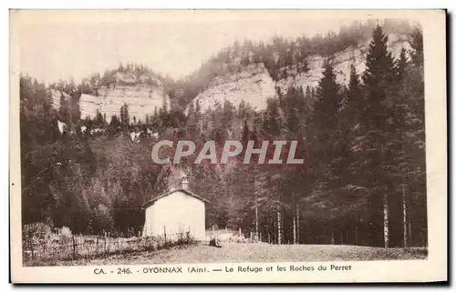 Cartes postales Oyonnax the Refuge and Rocks of Perret