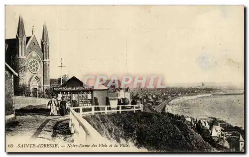 Cartes postales Sainte Adresse Notre Dame des Flots et la Ville