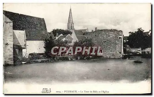 Ansichtskarte AK Puiseaux La Tour de Rely et l&#39Eglise