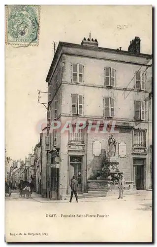 Cartes postales Gray Fontaine Saint Pierre Fourier