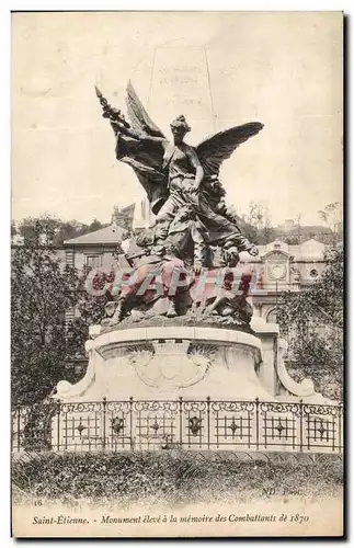 Ansichtskarte AK Saint Etienne Monument eleve a la Memoire des Combattants de 1870 Militaria