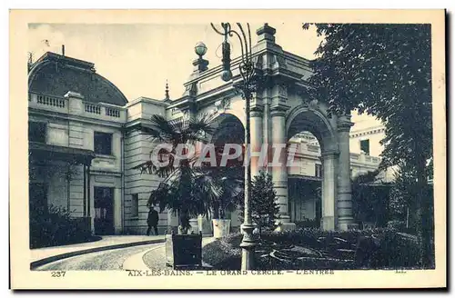 Cartes postales Aix Les Bains Le Grand Cercle L&#39Entree