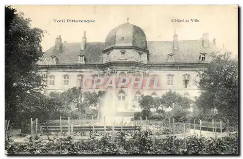 Cartes postales Toul Pittoresque L&#39Hotel De Ville