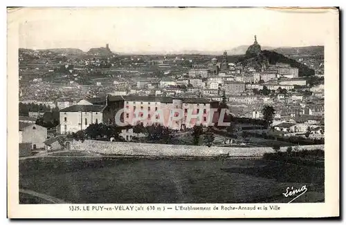 Cartes postales Le Puy en Velay L&#39Etablissement de Rocher Arnaud et la Ville