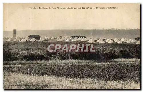 Cartes postales Toul Le Camp de Bois l&#39Eveque Affecte aux Tirs des 11eme et 39eme divisions d&#39infanterie M