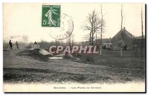 Cartes postales Bransles Les Ponts de Groslot