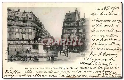 Ansichtskarte AK Paris Statue de Louis XIV Rue Etienne Marcel