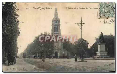 Cartes postales Neuilly s Seine L'Eglise Et la Statue de Perronnet