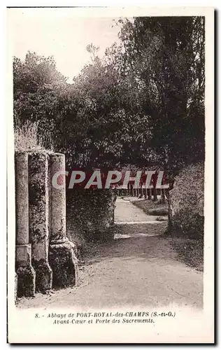 Cartes postales Abbaye de Port Royal des Champs Avant Coeur et Porte des Sacrementes