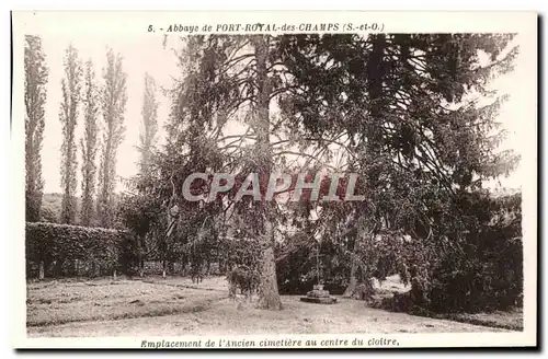 Cartes postales Abbaye de Port Royal des Champs Emplacement de l&#39Ancien cimetiere au Centre du Cloitre