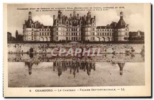 Ansichtskarte AK Chambord Le Chateau Facade Septentrionale