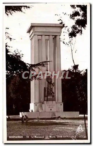 Ansichtskarte AK Montauban Le Monument aux Morts 1914 1918 Militaria