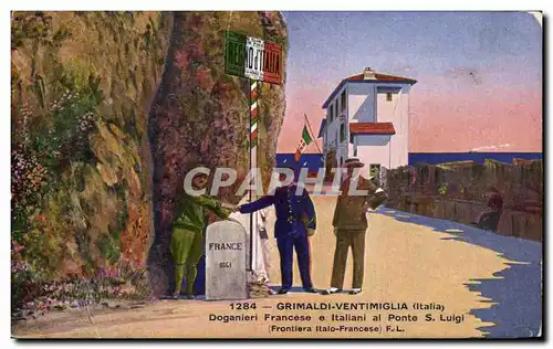 Cartes postales Grimaldi Ventimiglia Doganieri Francese e italiani al Ponte S Luigi Douaniers