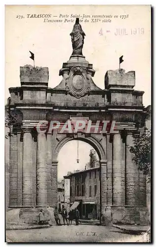 Ansichtskarte AK Tarascon Porte Saint Jean Reconstruite L&#39Ancienne Porte