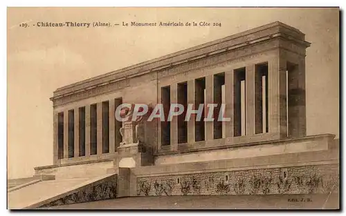 Ansichtskarte AK Chateau Thierry Le Monument Americain de la Cote 204 Miliaria