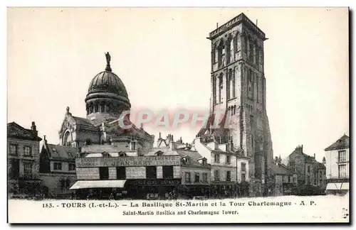 Cartes postales Tours La Basilique St Martin et la Tour Charlemagne Saint Martin Basilica and Charlemagne Tower