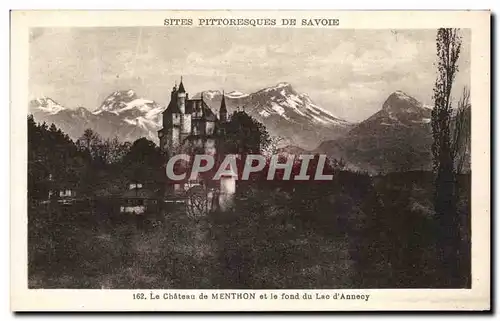 Cartes postales Sites Pittoresque De Savoie Le Chateau De Menthon Et Le Fond Du Lac d&#39Annecy