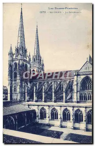 Ansichtskarte AK Les Basses Pyrenees Bayonne La Cathedrale