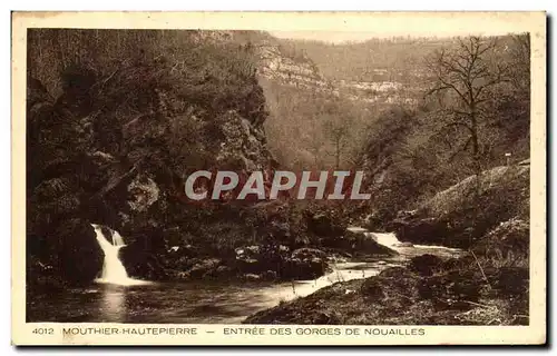 Cartes postales Mouthier Hautepierre Entree des Gorges de Nouailles