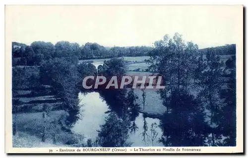 Ansichtskarte AK Environs de Bourganeuf Le Thaurion au Moulin de Bosmoreau