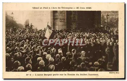 Cartes postales Drac Et Pac a L&#39Arc de triomphe 20 juin 1926 L&#39abbe Bergey parle sur la tombe du soldat in