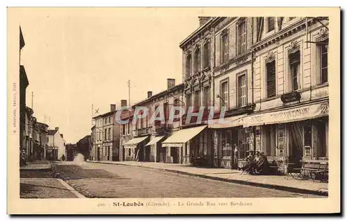 Ansichtskarte AK St Loubes La Grande Rue Vers Bordeaux Hotel Cafe