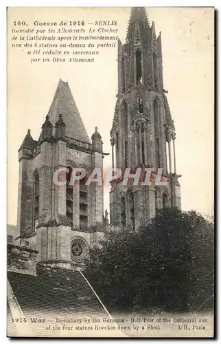 Cartes postales Senlis Incendie Par Les Allemands Le Clocher Militaria