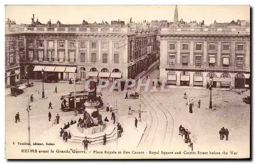 Cartes postales Reims Avant La Grande Guerre Place Royale Et Rue Carnot